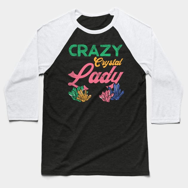 Crazy Crystal Lady Baseball T-Shirt by maxcode